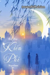 Kiến Phỉ – Kim Họa