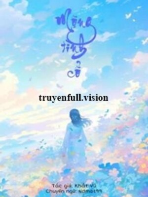 Mộng Tình Cổ - Khát Vũ