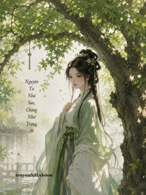 Nguyện Ta Như Sao, Chàng Như Trăng