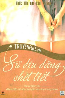 Sự Dịu Dàng Chết Tiệt (Sự Dịu Dàng Đáng Ghét)