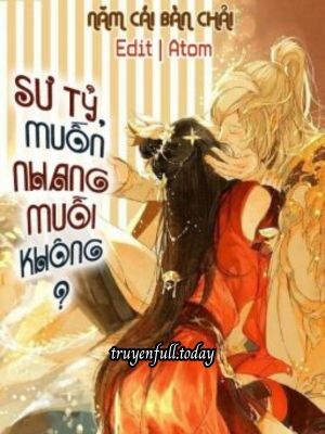 Sư Tỷ, Muốn Nhang Muỗi Không?