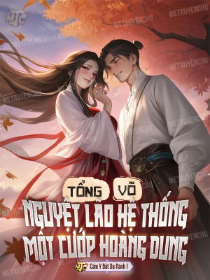 Tổng Võ: Nguyệt Lão Hệ Thống, Một Cướp Hoàng Dung
